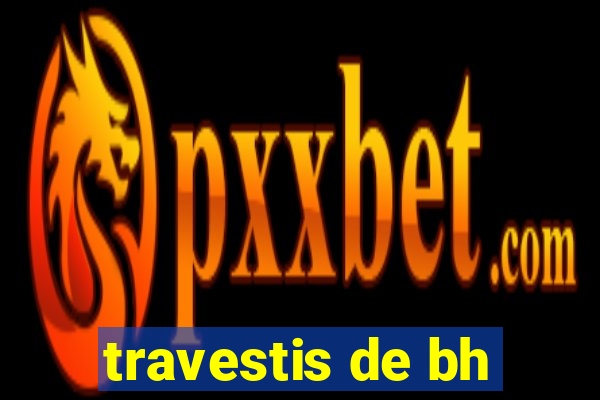 travestis de bh
