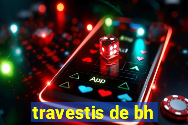 travestis de bh