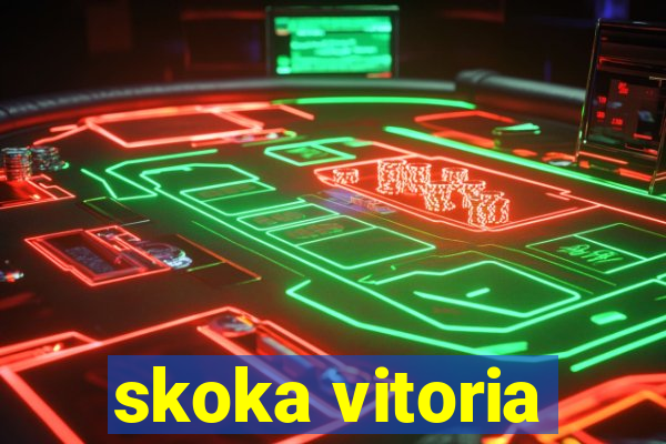 skoka vitoria