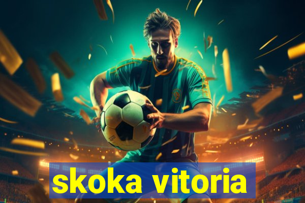 skoka vitoria