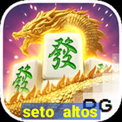 seto altos parametros para mim e para os outros