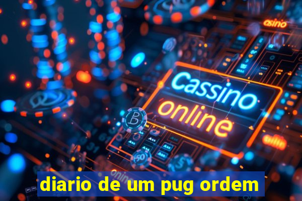 diario de um pug ordem