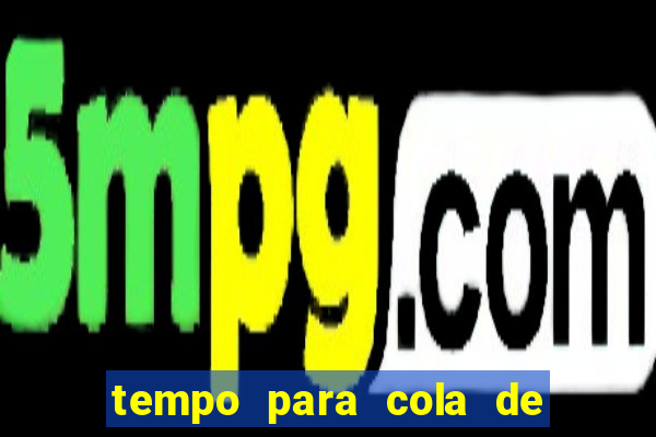 tempo para cola de cano secar