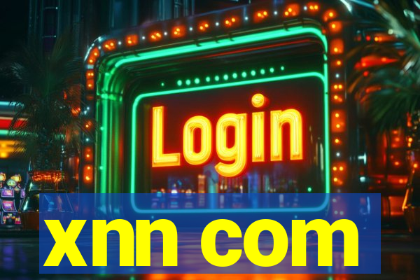 xnn com