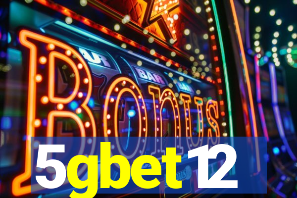 5gbet12