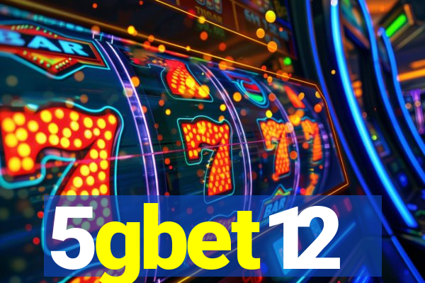 5gbet12