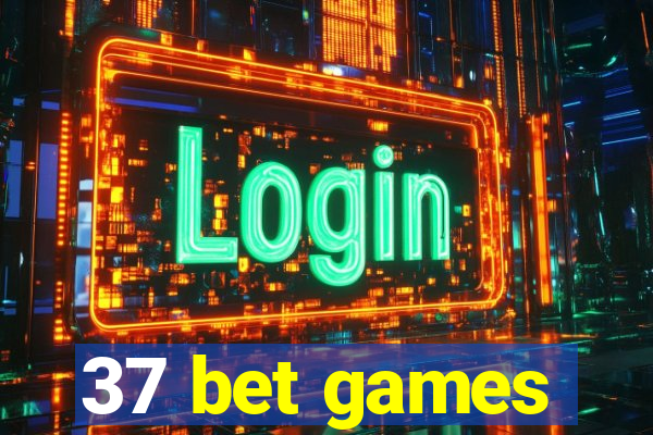 37 bet games