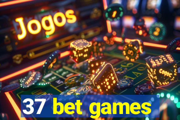 37 bet games