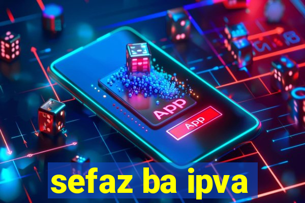 sefaz ba ipva