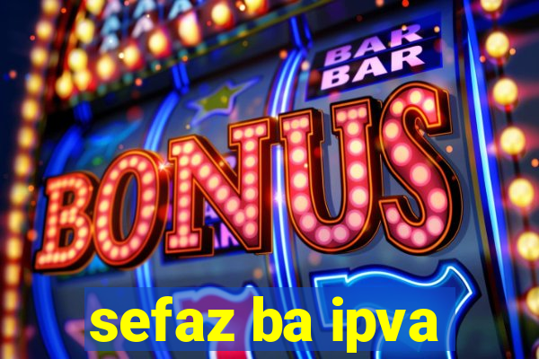 sefaz ba ipva