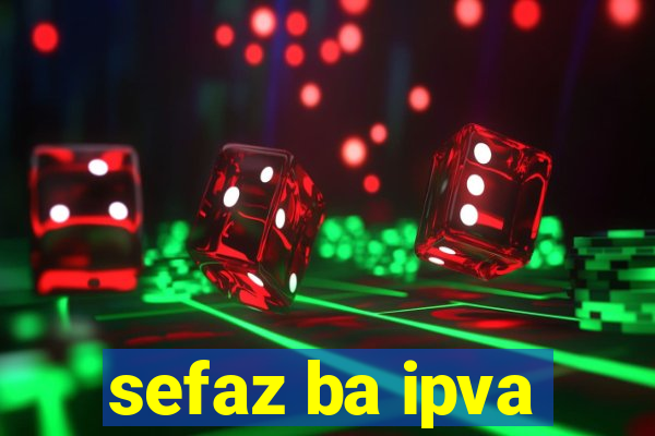 sefaz ba ipva