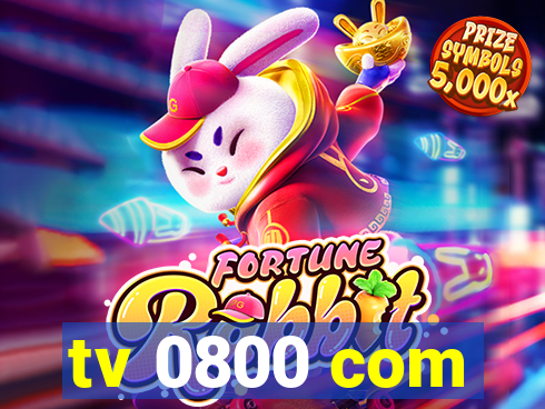 tv 0800 com
