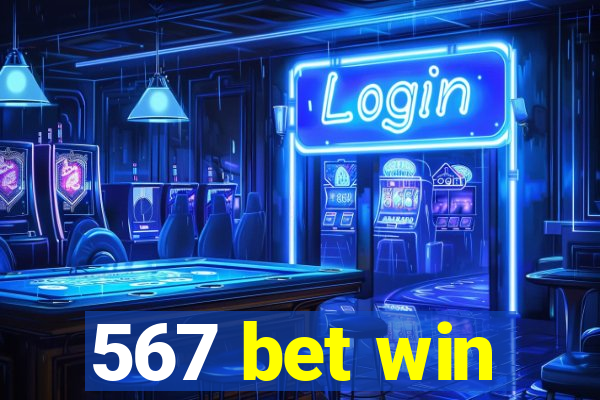 567 bet win