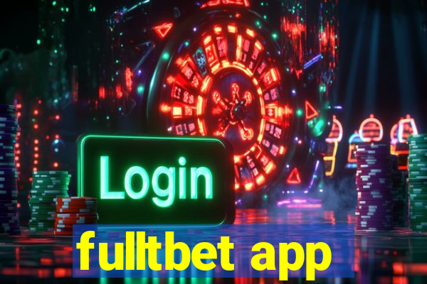 fulltbet app