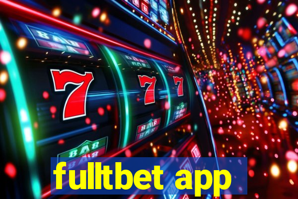 fulltbet app