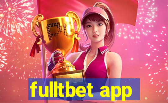 fulltbet app