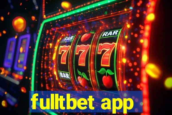 fulltbet app