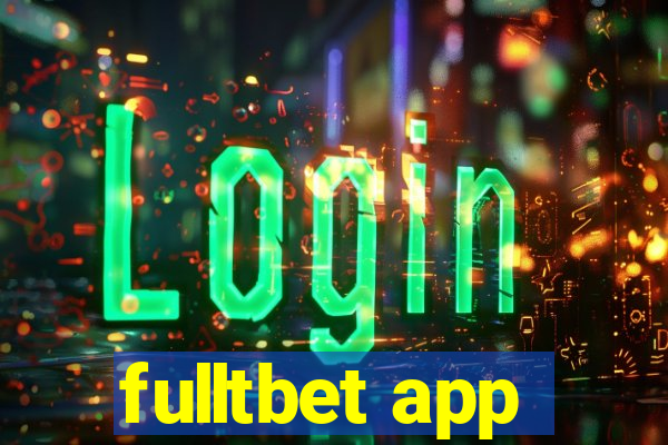 fulltbet app
