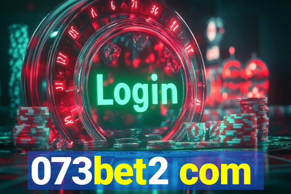 073bet2 com