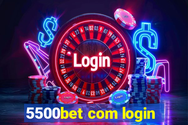 5500bet com login