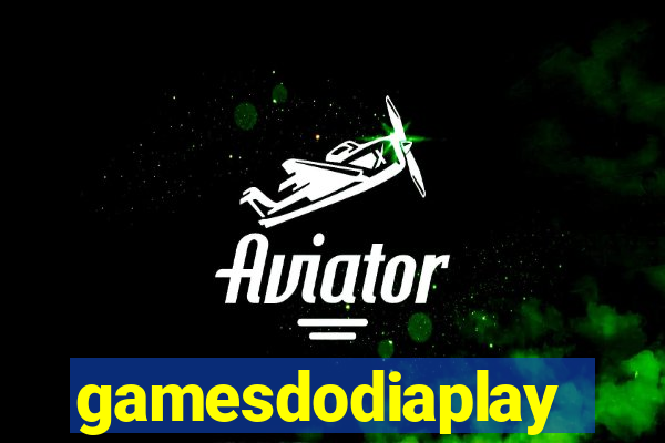 gamesdodiaplay