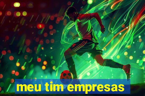meu tim empresas