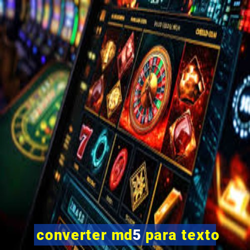 converter md5 para texto