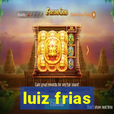luiz frias