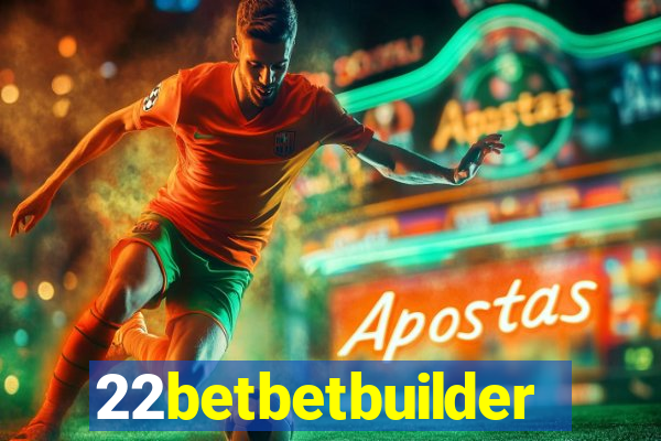 22betbetbuilder