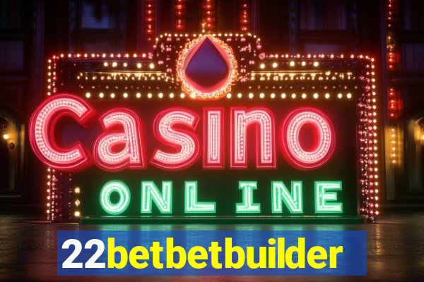 22betbetbuilder