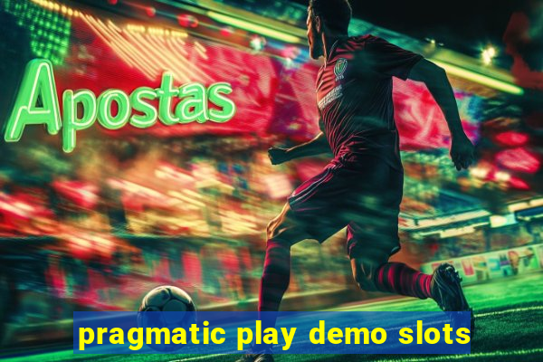 pragmatic play demo slots
