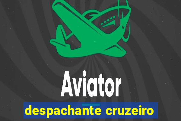 despachante cruzeiro