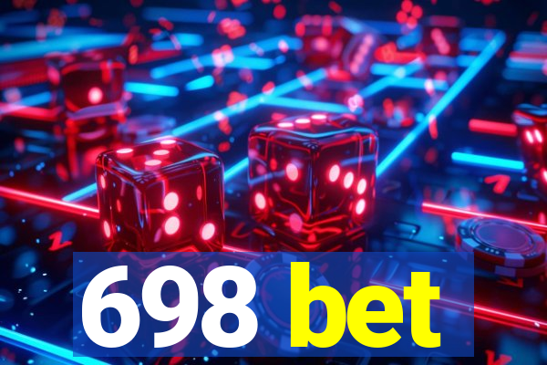 698 bet
