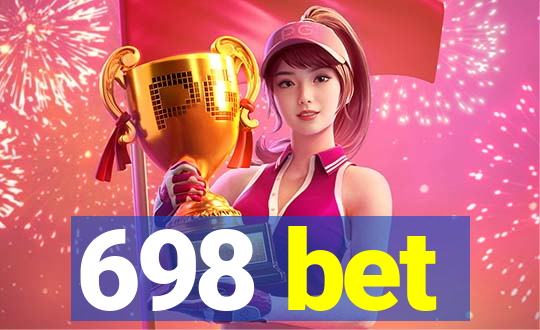 698 bet