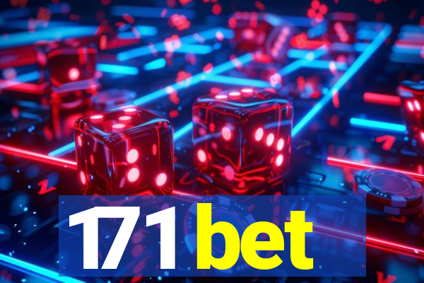 171 bet