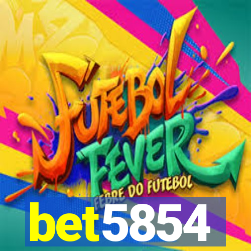 bet5854