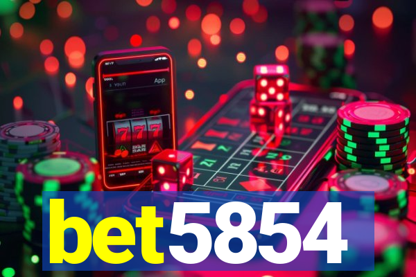 bet5854