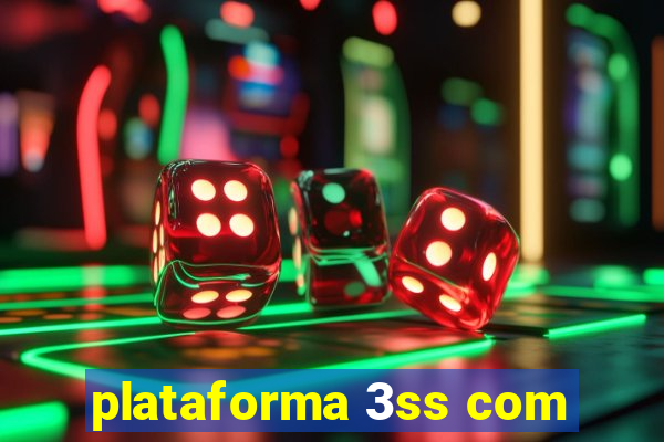 plataforma 3ss com