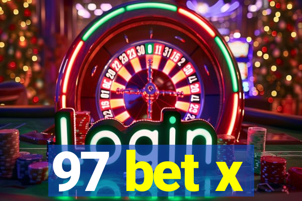 97 bet x
