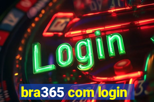 bra365 com login