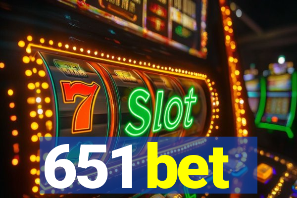 651 bet