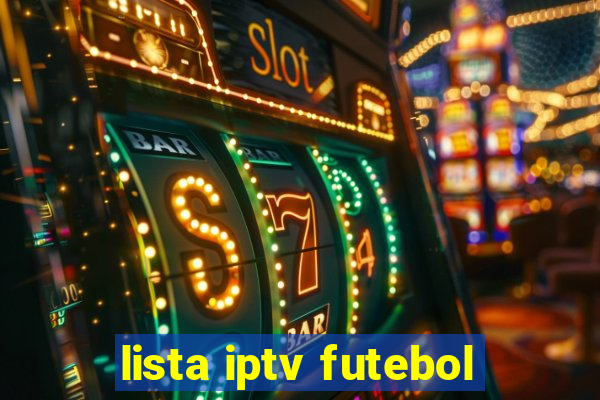 lista iptv futebol
