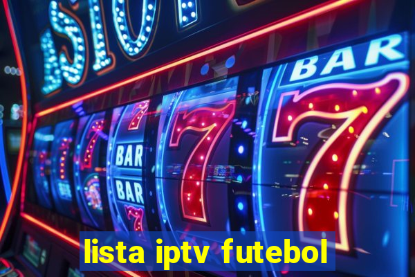 lista iptv futebol