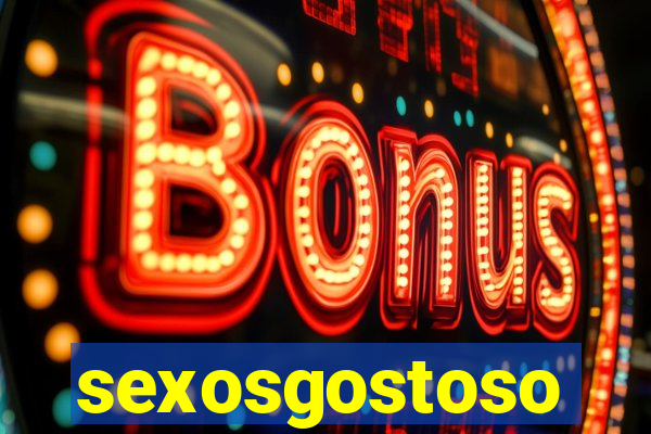 sexosgostoso