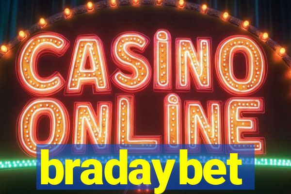 bradaybet