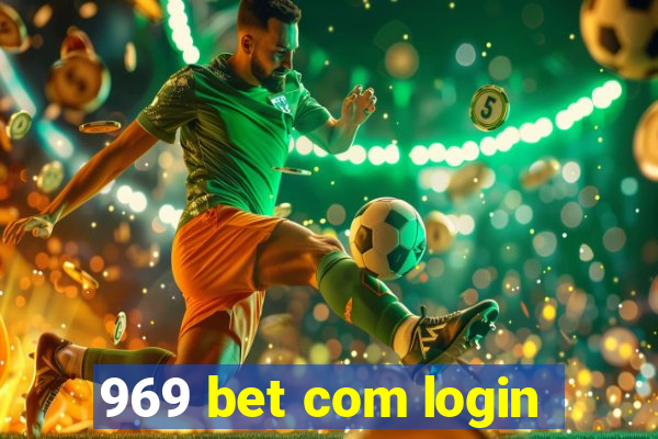 969 bet com login