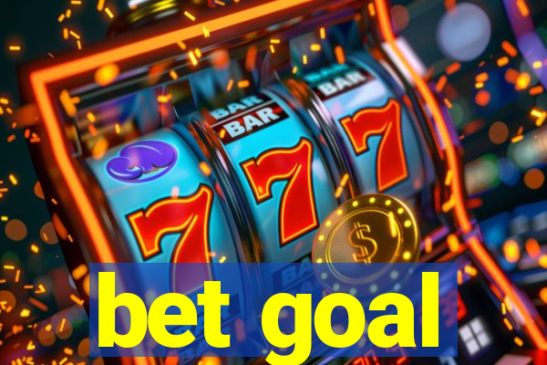 bet goal