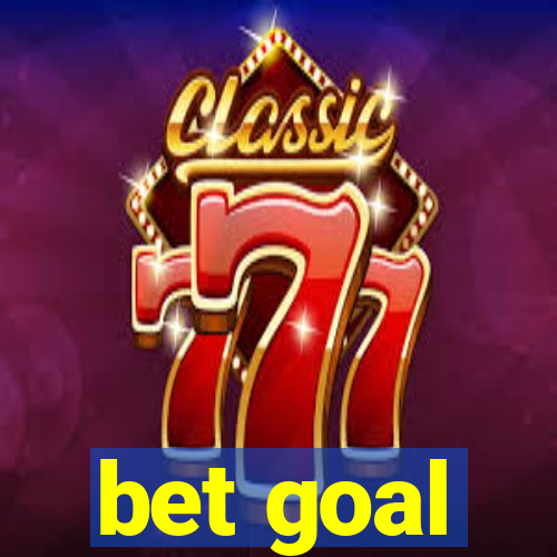 bet goal