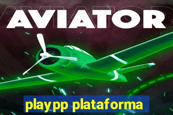 playpp plataforma
