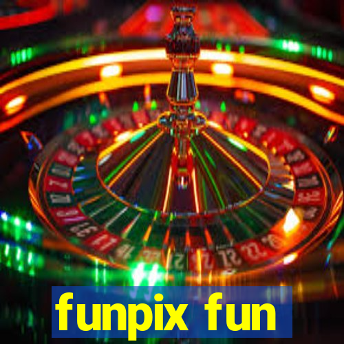 funpix fun